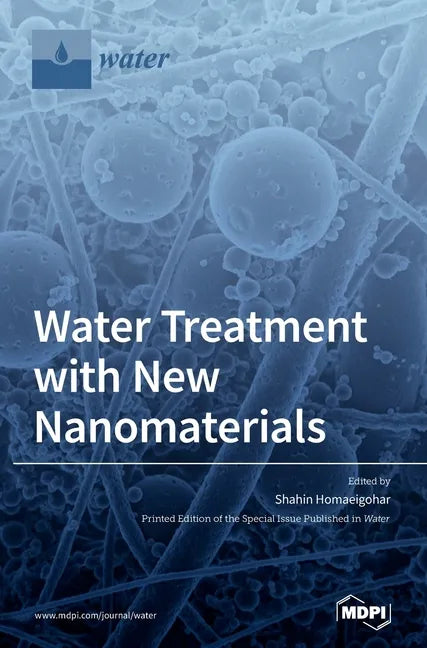 Water Treatment with New Nanomaterials - Hardcover