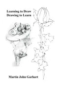 Learning to Draw - Drawing to Learn - Paperback