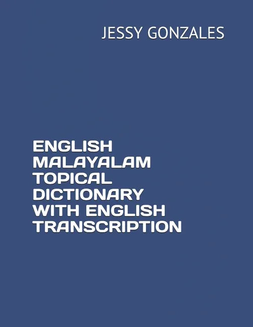English Malayalam Topical Dictionary with English Transcription - Paperback