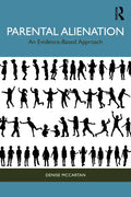 Parental Alienation: An Evidence-Based Approach - Paperback