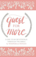 Quest for More: A One Year Devotional Through the Bible - Hardcover