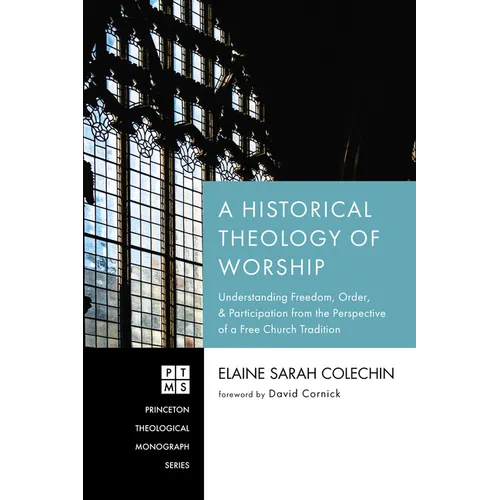 A Historical Theology of Worship - Paperback