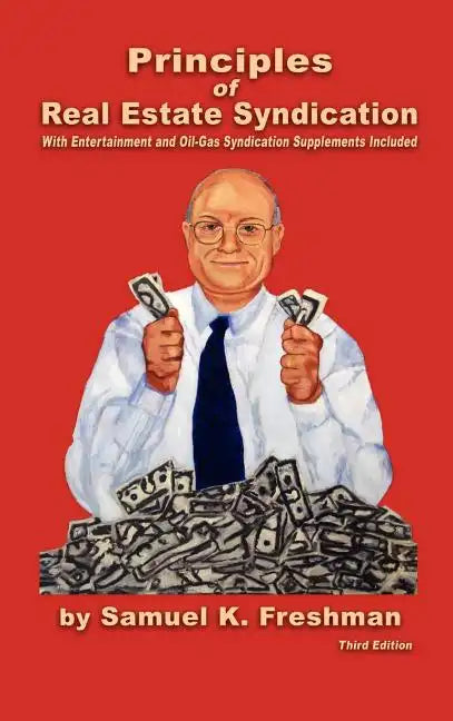 Principles of Real Estate Syndication - Hardcover