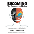 Becoming: The Emergence of Being - Paperback
