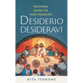 Pastoral Guide to Pope Francis's Desiderio Desideravi - Paperback