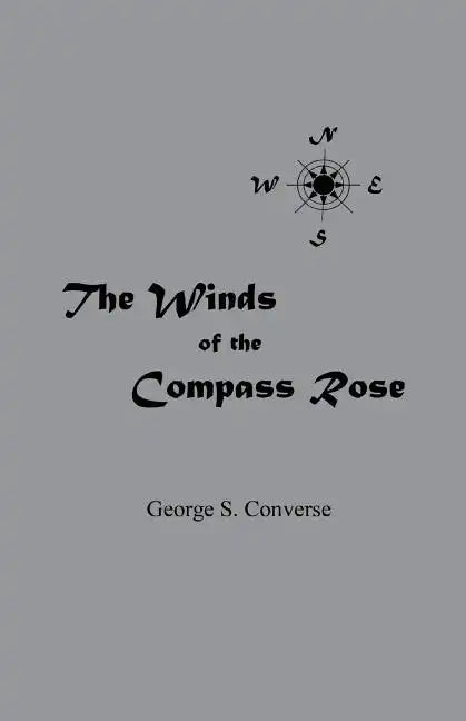 The Winds of the Compass Rose - Paperback