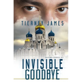 Invisible Goodbye - Paperback