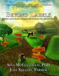 Beyond Labels: A Doctor and a Farmer Conquer Food Confusion One Bite at a Time - Paperback