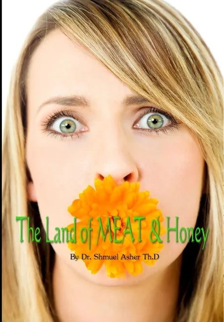 The Land of MEAT & Honey - Hardcover