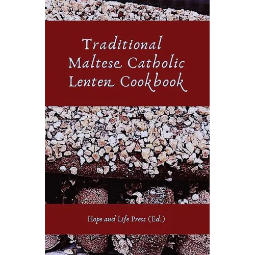 Traditional Maltese Catholic Lenten Cookbook - Paperback