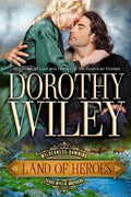 Land of Heroes: Wilderness Dawning Series Book 4 - Paperback