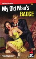 My Old Man's Badge - Paperback