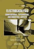 Electrocatalysis: Computational, Experimental, and Industrial Aspects - Paperback
