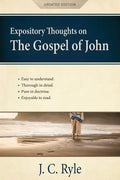 Expository Thoughts on the Gospel of John [Annotated, Updated]: A Commentary - Paperback