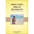 What Can I Find at the Beach? - Paperback