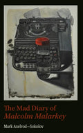 Mad Diary of Malcolm Malarkey - Paperback
