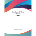 Americans Of Royal Descent (1883) - Paperback