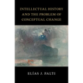 Intellectual History and the Problem of Conceptual Change - Paperback