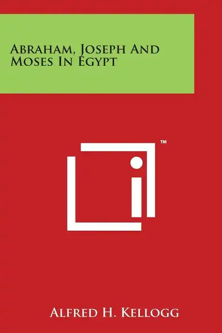 Abraham, Joseph and Moses in Egypt - Paperback