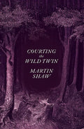 Courting the Wild Twin - Hardcover