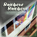 Rainbow Rainbow - Paperback