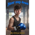 Never stay down - Paperback