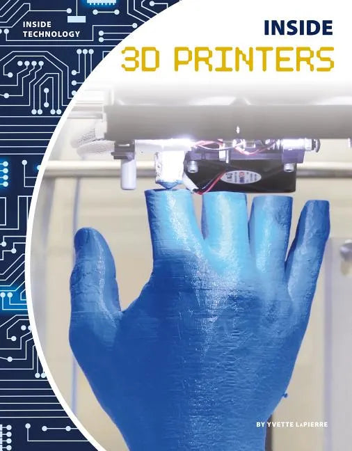 Inside 3D Printers - Library Binding