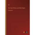 The Toys of Peace, and Other Papers: in large print - Paperback