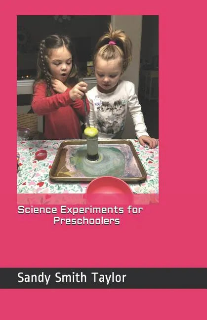 Science Experiments for Preschoolers - Paperback