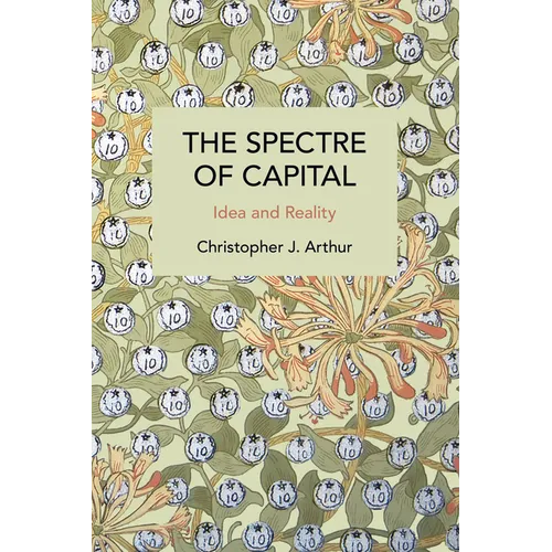 The Spectre of Capital: Idea and Reality - Paperback