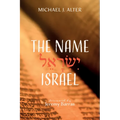 The Name Israel - Hardcover