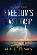 Freedom's Last Gasp - Paperback