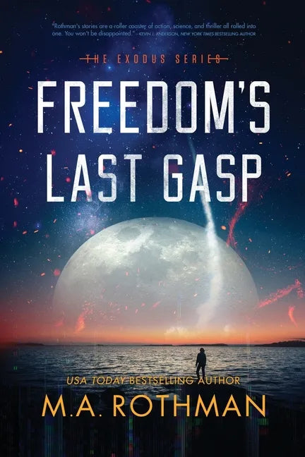 Freedom's Last Gasp - Paperback