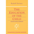 The Education of the Child: And Early Lectures on Education (Cw 293 & 66) Volume 25 - Paperback