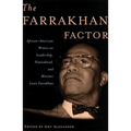 The Farrakhan Factor: African-American Writers on Leadership, Nationhood, and Minister Louis Farrakhan - Paperback