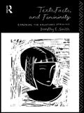 Texts, Facts and Femininity: Exploring the Relations of Ruling - Paperback