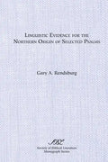 Linguistic Evidence for the Northern Origin of Selected Psalms - Paperback