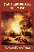 Two Years Before the Mast - Paperback