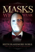 The Masks We Wear - Paperback