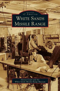White Sands Missile Range - Hardcover