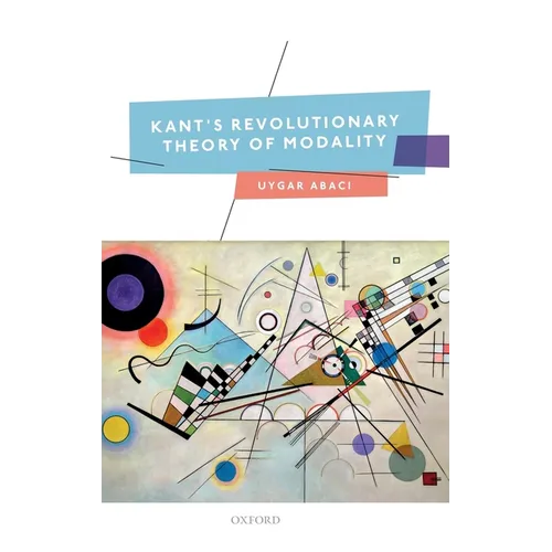 Kant's Revolutionary Theory of Modality - Hardcover