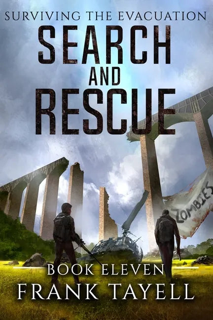 Surviving The Evacuation, Book 11: Search and Rescue - Paperback