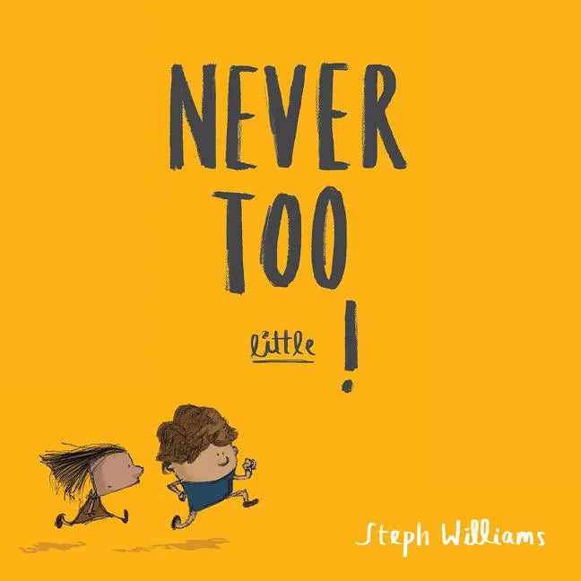 Never Too Little! - Paperback
