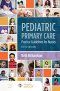 Pediatric Primary Care: Practice Guidelines for Nurses: Practice Guidelines for Nurses - Paperback