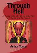 Through Hell: a fully illustrated parody of Dante's Inferno - Paperback