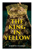 The King in Yellow: Weird & Supernatural Tales - Paperback