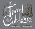 The Timid Cabbage - Hardcover