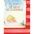 El copo de nieve de la bondad - Paperback