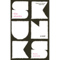 The Skunks - Paperback