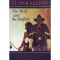 The Wolf and the Buffalo: Volume 5 - Paperback